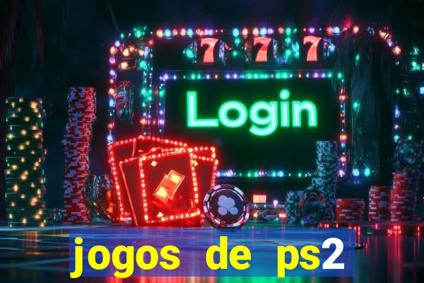 jogos de ps2 traduzidos pt br